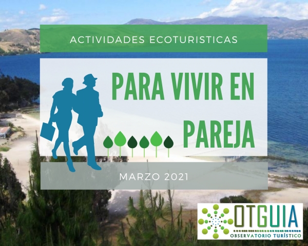 Actividades Ecoturísticas para Vivir en Pareja